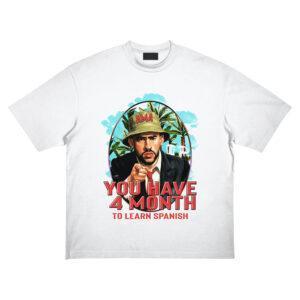 You Have 4 Month To Learn Spanish T-Shirt | Bad Bunny Super Bowl Tee | AMA Streetwear Graphic Shirt | Latino Culture Shirt | Vintage Urban Tee
