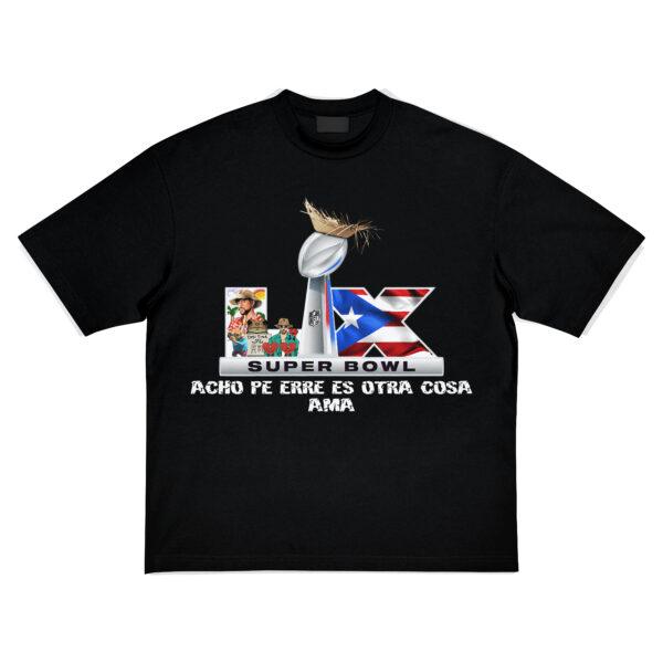MOCKUP 1 BadBunny | Puerto Rico Super Bowl T-Shirt – “Acho Pe Erre es Otra Cosa” | Camisa Boricua Unisex | Puerto Rican Football Shirt | Cultura