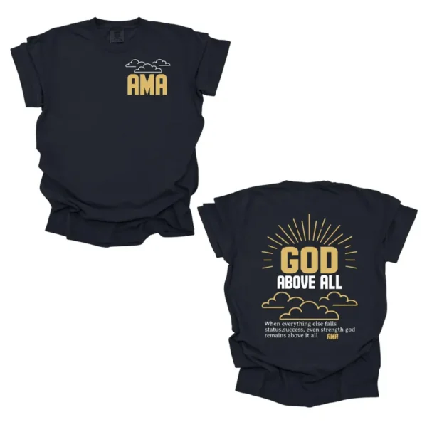 God Above All Christian T-Shirt | Comfort Colors | Inspirational Faith Streetwear Tee by Ama