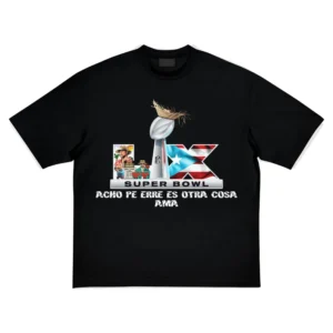 BadBunny | Puerto Rico Super Bowl T-Shirt – “Acho Pe Erre es Otra Cosa” | Camisa Boricua Unisex | Puerto Rican Football Shirt | Cultura