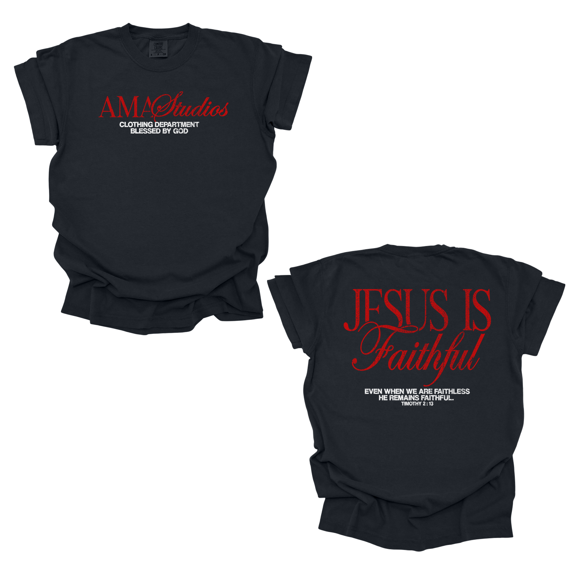 JESUS IS FAITHFUL – Christian Streetwear by AMA Studios