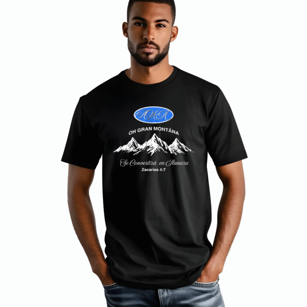 Camiseta Cristiana “Oh Gran Montaña” Zacarías 4:7