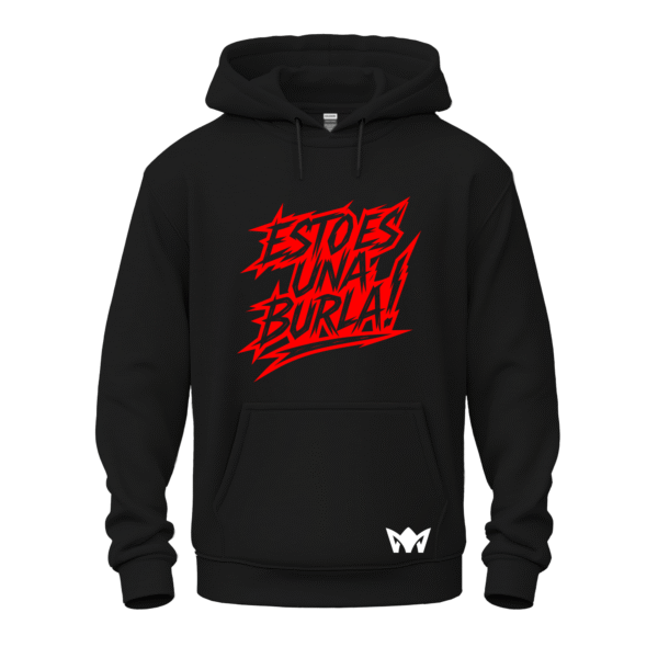 esto es una burla hoodie mockup 3 Hoodie “¡ESTO ES UNA BURLA!”