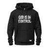 God Is In Control Hoodie – Christian Streetwear Bold Faith Hoodie (Unisex)
